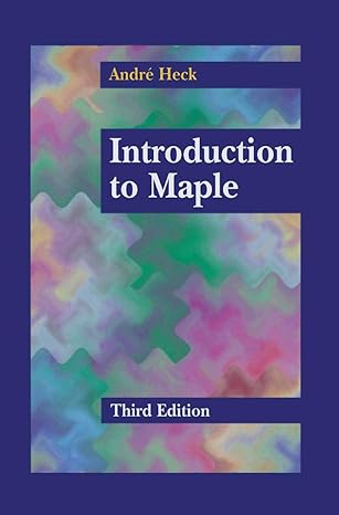 introduction to maple 1st edition andre heck 1461265053, 978-1461265054