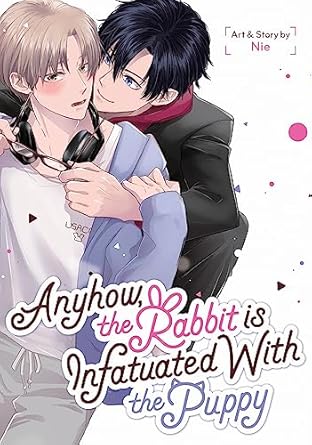 anyhow the rabbit is infatuated with the puppy 1st edition nie 168579968x, 978-1685799687