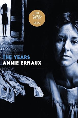 the years 1st edition annie ernaux, alison l. strayer 1609807871, 978-1609807870