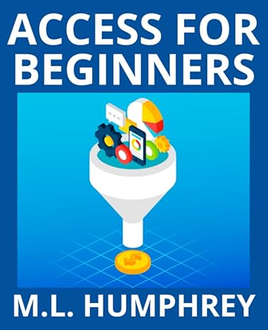 access for beginners 1st edition m l humphrey 1950902900, 978-1950902903