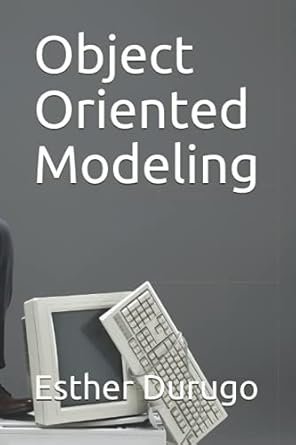 object oriented modelling 1st edition esther udoka durugo b093bz9mzs, 979-8744179311