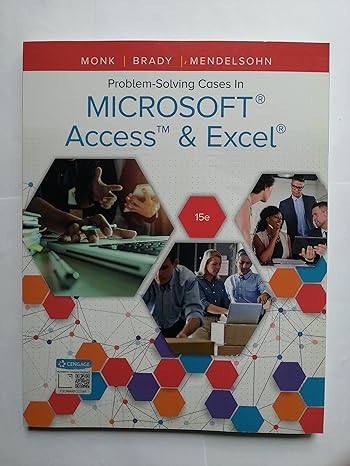 problem solving cases in microsoft access and excel 15th edition ellen monk ,joseph brady ,emillio mendelsohn