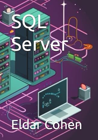 sql server 1st edition eldar cohen b0cp5nwmht, 979-8869750303