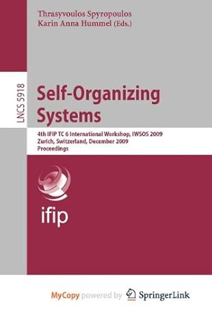 self organizing systems 1st edition thrasyvoulos spyropoulos ,karin anna hummel 3642108660, 978-3642108662