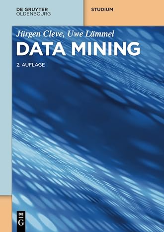 data mining 2nd edition jurgen cleve 3110456753, 978-3110456752