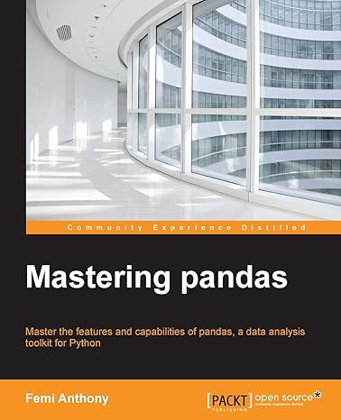 mastering pandas 1st edition femi anthony 1783981962, 978-1783981960