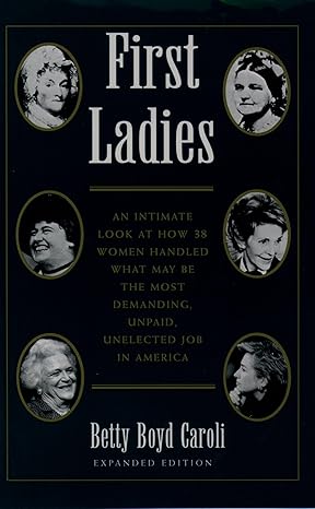 first ladies enlarged edition betty boyd caroli 0195092287, 978-0195092288