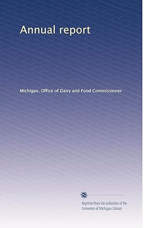 annual report 1st edition michigan office of dairy and food commissioner b0031571a8