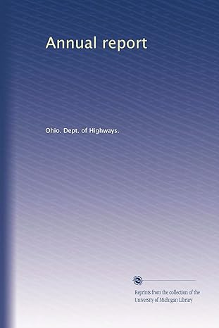 annual report 1st edition ohio dept of highways b0041n3qm6