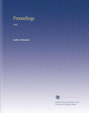 proceedings 1905 1st edition author unknown b002kapebs