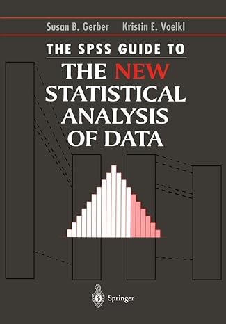 the spss guide to the new statistical analysis of data by t w anderson and jeremy d finn 1997th edition susan