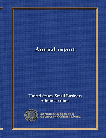 annual report 1st edition united states small business administration b0087qudc4