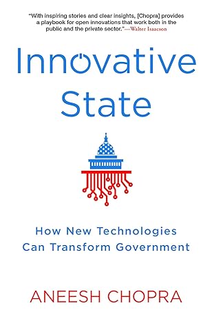 innovative state 1st edition aneesh chopra 0802121349, 978-0802121349