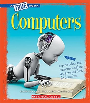 computers 1st edition christine taylor-butler 0531227804, 978-0531227800