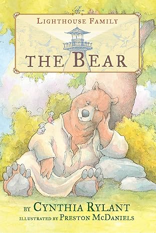 the bear  cynthia rylant, preston mcdaniels 1481460293, 978-1481460293