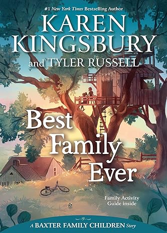 best family ever  karen kingsbury, tyler russell 1534412166, 978-1534412163