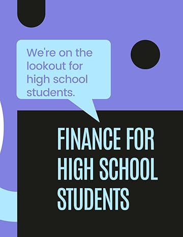 finance for high school students 1st edition sammie filmore 979-8520709169