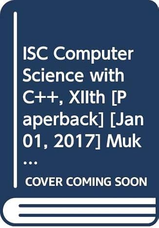 isc computer science with c++ xiith 1st edition mukherjee r.n. 9327239490, 978-9327239492