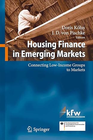 housing finance in emerging markets connecting low income groups to markets 2011th edition doris kohn ,j d