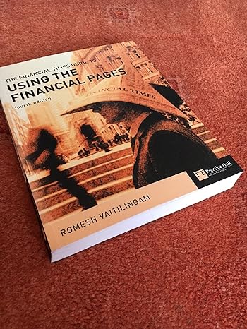 the financial times guide to using the financial pages 4th edition romesh vaitilingam 027365263x,