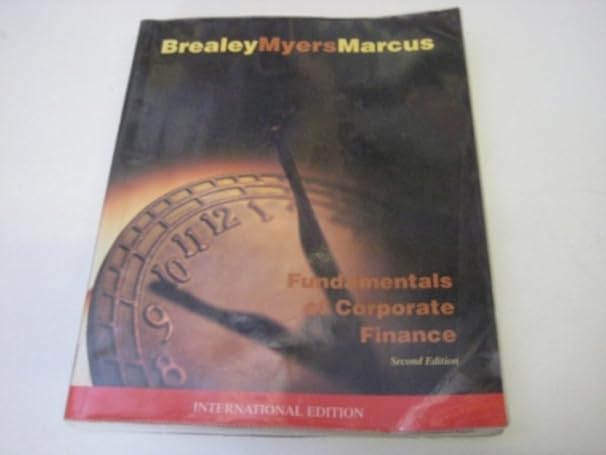 fundamentals of corporate finance international 2nd revised edition richard a brealey ,stewart c myers ,alan