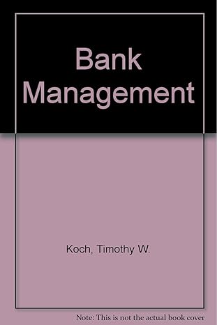 bank management international 2nd revised edition timothy w koch 0030152240, 978-0030152245