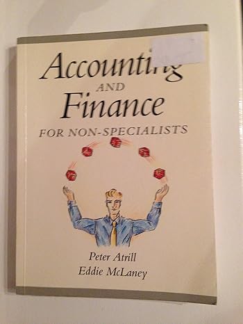 accounting and finance for non specialists 1st edition peter atrill 0133098656, 978-0133098655