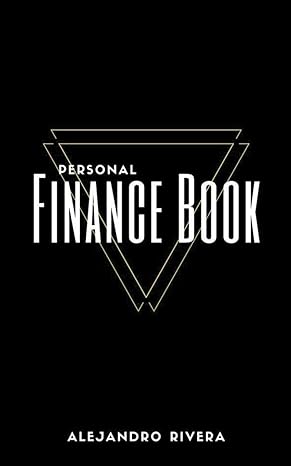 personal finance book 1st edition alejandro rivera b0cvz23wws, 979-8224178186