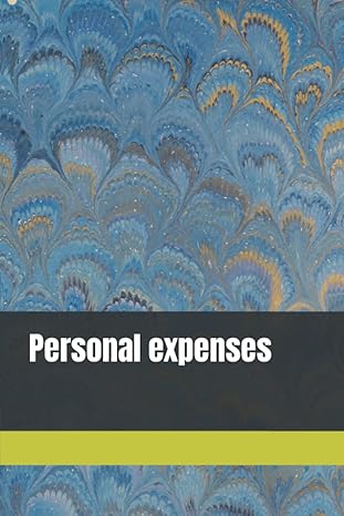 personal expenses 1st edition beazub b0bpg7w8rl