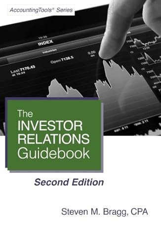 investor relations guidebook 2nd edition steven m bragg 1938910338, 978-1938910333