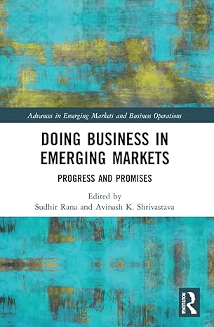 doing business in emerging markets 1st edition sudhir rana ,avinash k shrivastava 1032057920, 978-1032057927