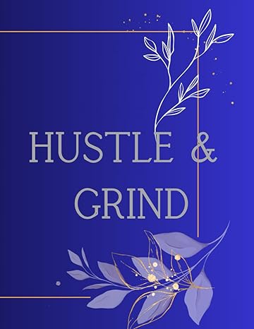 hustle and grind 1st edition amber straatmann ,s7 insurance b0cygkk5lp