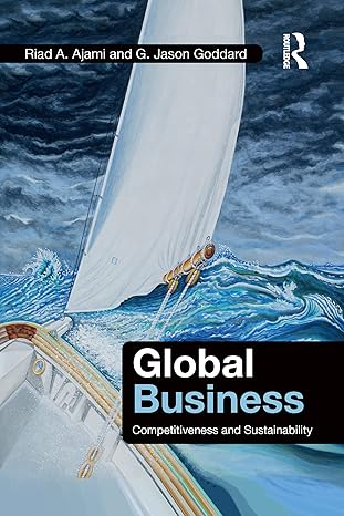 global business 1st edition riad a ajami ,g jason goddard 1032096209, 978-1032096209