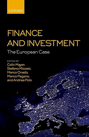 finance and investment the european case 1st edition colin mayer ,stefano micossi ,marco onado ,marco pagano