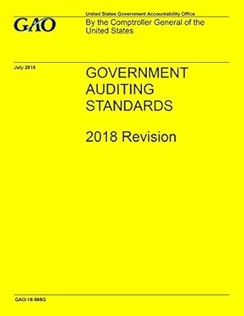 gao yellow book government auditing standards 2018 revision 1st edition united states government gao