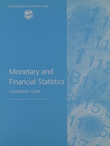 monetary and financial statistics compilation guide 1st edition international monetary fund 1589065840,