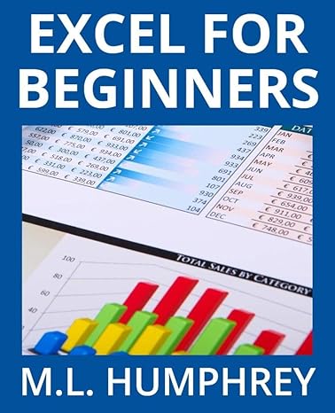 excel for beginners 1st edition m l humphrey 1950902005, 978-1950902002