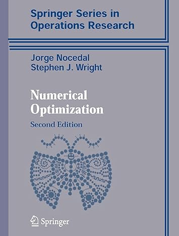 numerical optimization 2nd edition jorge nocedal, stephen wright 1493937111, 978-1493937110