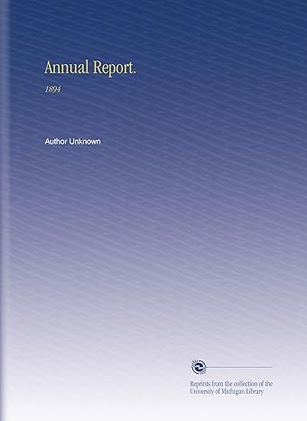 annual report 1894 1st edition author unknown b002hk3tls