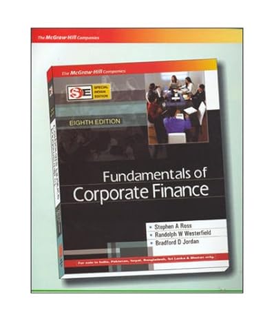 fundamentals of corporate finance 3rd printing edition stephen a ross 0070667020, 978-0070667020