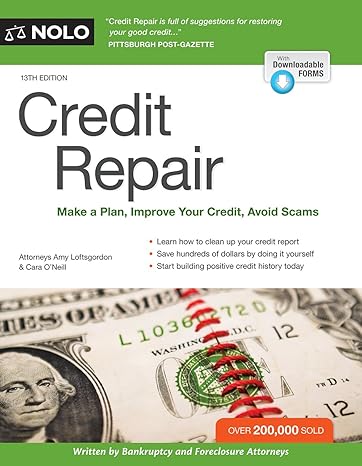 credit repair make a plan improve your credit avoid scams 13th edition amy loftsgordon attorney ,cara o'neill