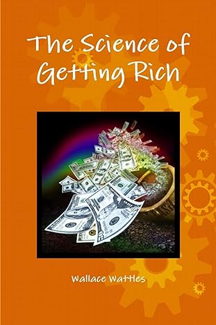 the science of getting rich null edition wallace wattles 1291341587, 978-1291341584