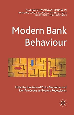 modern bank behaviour 1st edition kenneth a loparo 1349433691, 978-1349433698