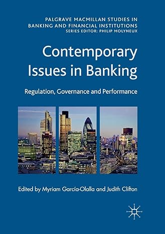 contemporary issues in banking regulation governance and performance 1st edition myriam garcia olalla ,judith