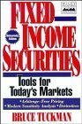 fixed income securities tools for todays markets 1st edition bruce tuckman 0471160490, 978-0471160496