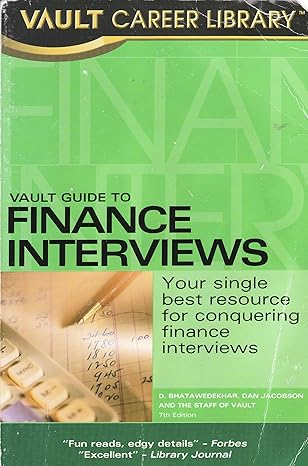 vault guide to finance interviews 7th edition d bhatawedekhar 1581315295, 978-1581315295