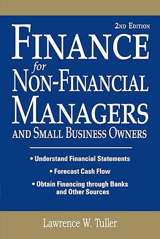 finance for non financial managers 2nd edition lawrence w tuller 1598691643, 978-1598691641