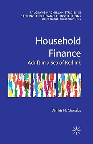 household finance adrift in a sea of red ink 1st edition d chorafas 1349452769, 978-1349452767