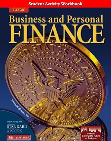 business and personal finance student activity workbook 1st edition mcgraw hill education 0078741211,