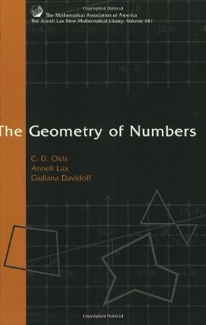 the geometry of numbers 1st edition c d olds ,anneli lax ,giuliana p davidoff 0883856433, 978-0883856437